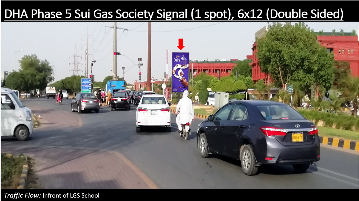 DHA Phase 5, Sui Gas Society Signal, in-front of LGS School (1 Spot)